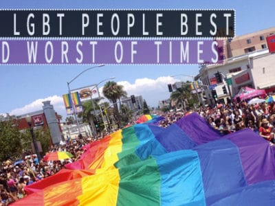 For LGBT People Best And Worst Of Times
