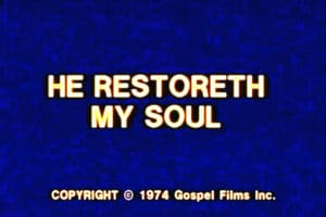 Watch Psalm-23---He-Restoreth-My-Soul