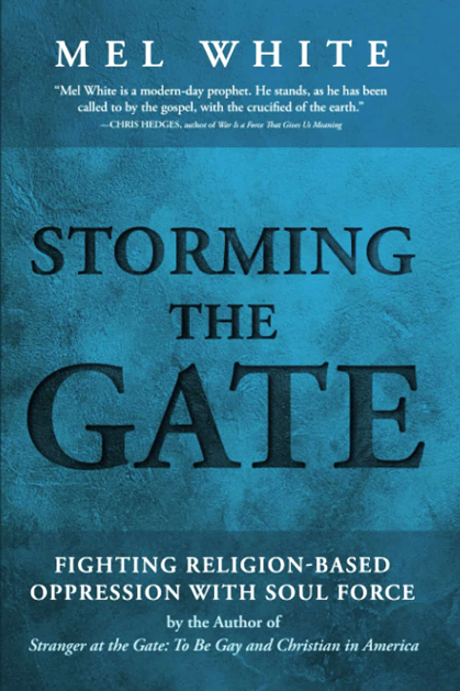 Storming The Gate - New Book by Mel White (2023)